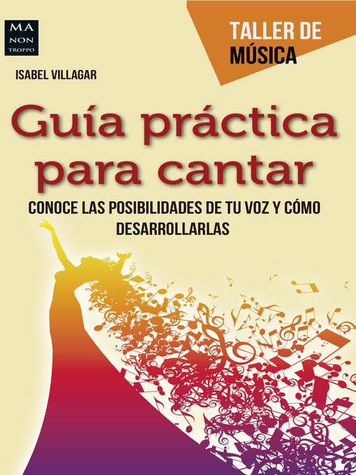 Title details for Guía práctica para cantar by Isabel Villagar - Wait list
